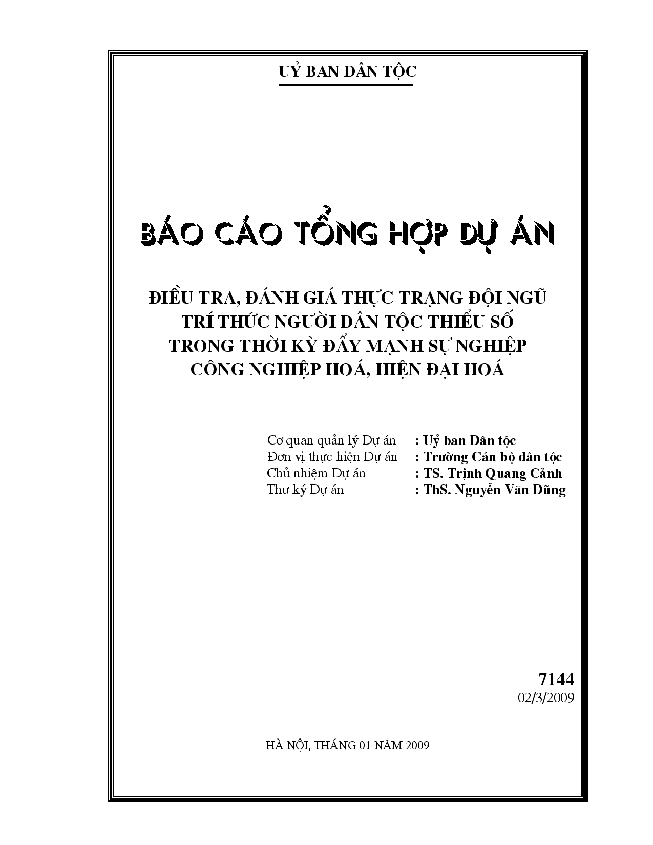 Điều tra, đánh giá thực trạng đội ngũ trí thức người dân tộc thiểu số trong thời kỳ đẩy mạnh sự nghiệp công nghiệp hóa, hiện đại hóa  