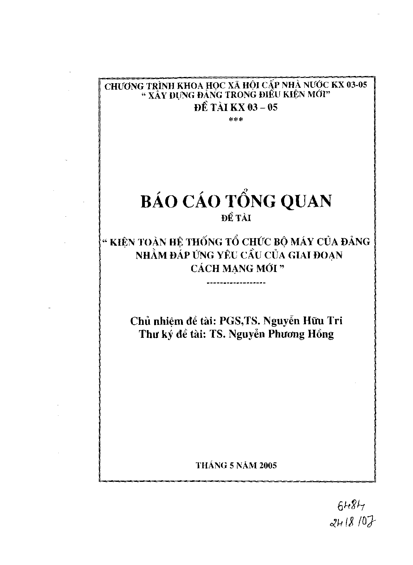 Kiện toàn hệ thống tổ chức bộ máy của Đảng nhằm đáp ứng yêu cầu của giai đoạn cách mạng mới  