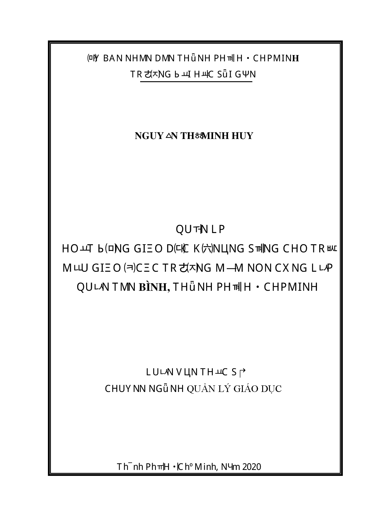 Quản lí hoạt động giáo dục kỹ năng sống cho trẻ mẫu giáo ở các trường mầm non công lập quận Tân Bình, Thành phố Hồ Chí Minh  