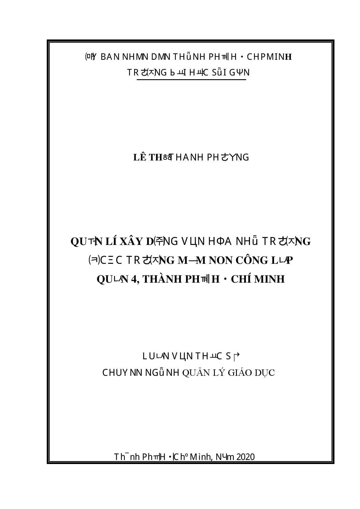 Quản lí xây dựng văn hóa nhà trường ở các trường Mầm non công lập quận 4, thành phố Hồ Chí Minh  