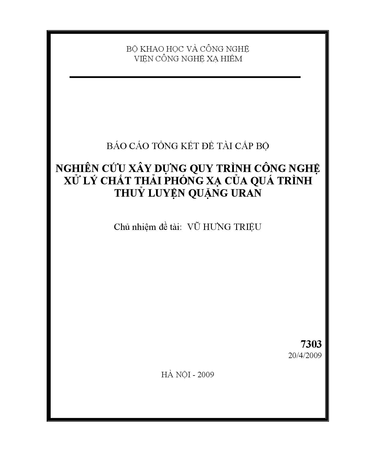 Nghiên cứu xây dựng quy trình công nghệ xử lý chất thải phóng xạ của quá trình thủy luyện quặng URAN  