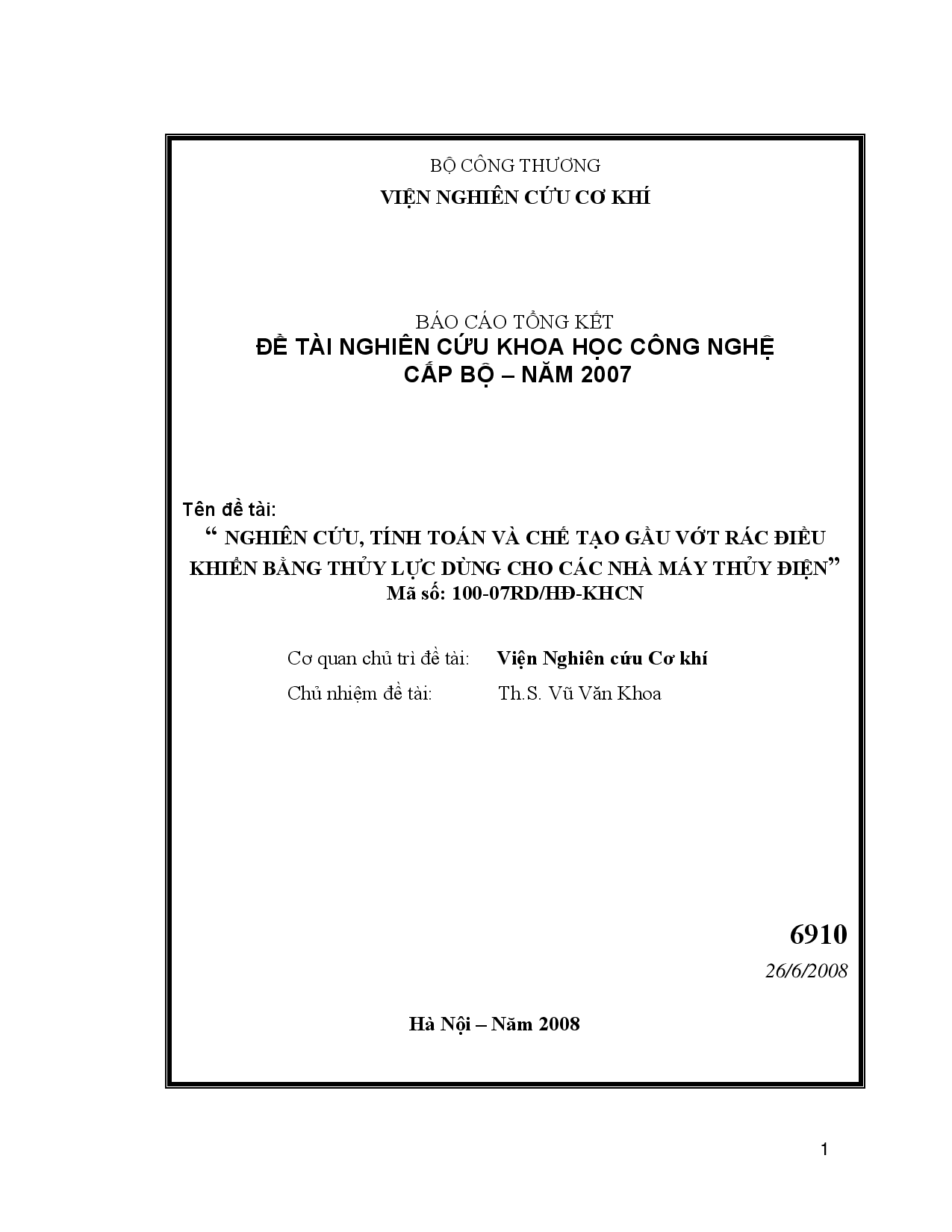 Nghiên cứu, tính toán và chế tạo gầu vớt rác điều khiển bằng thuỷ lực dùng cho các nhà máy thuỷ điện  