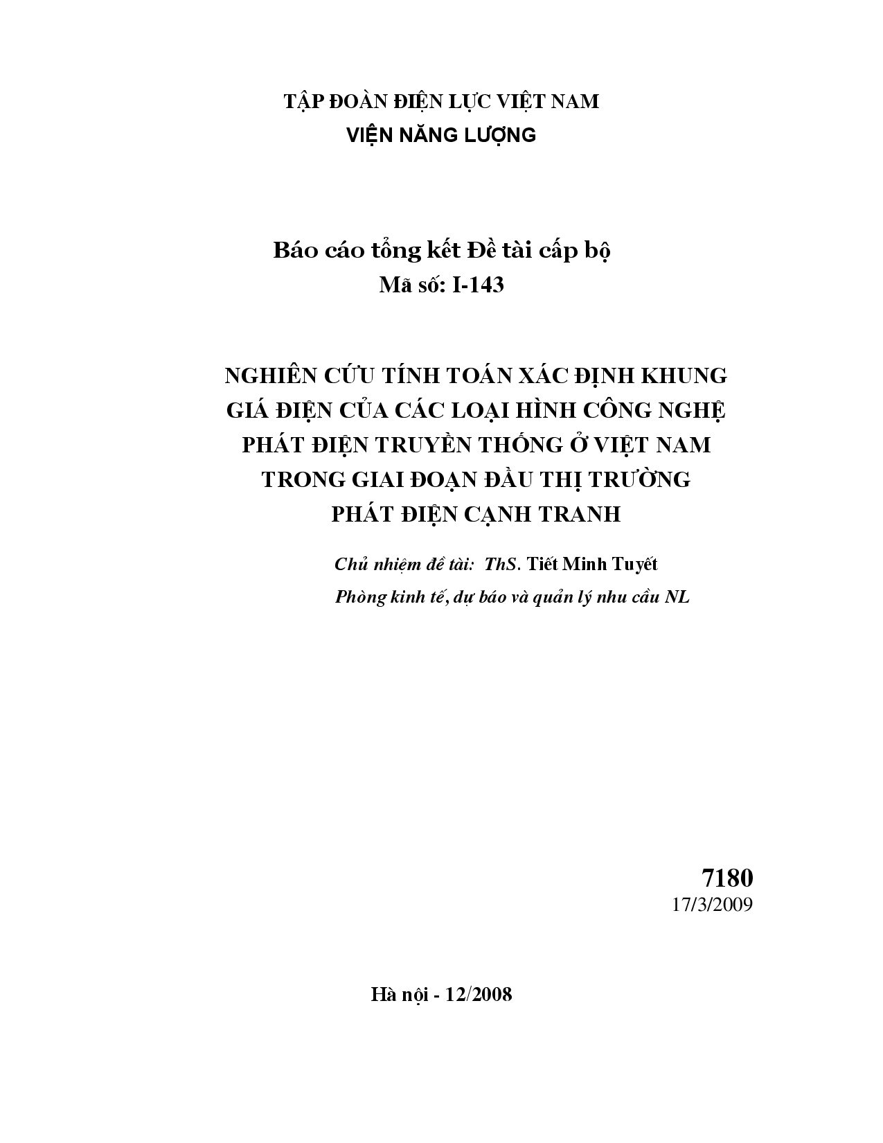 Nghiên cứu tính toán xác định khung giá điện của các loại hình công nghệ phát điện truyền thống ở Việt Nam trong giai đoạn đầu thị trường phát điện cạnh tranh  