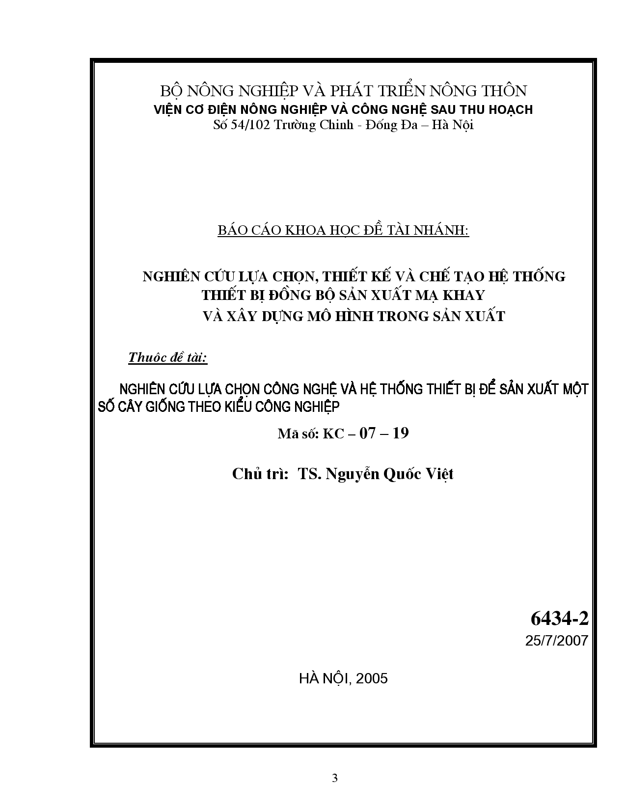 Nghiên cứu lựa chọn, thiết kế và chế tạo hệ thống thiết bị đồng bộ sản xuất mạ khay và xây dựng mô hình trong sản xuất : Thuộc đề tài : Nghiên cứu lựa chọn công nghệ và hệ thống thiết bị để sản xuất một số cây giống theo kiểu công nghiệp  