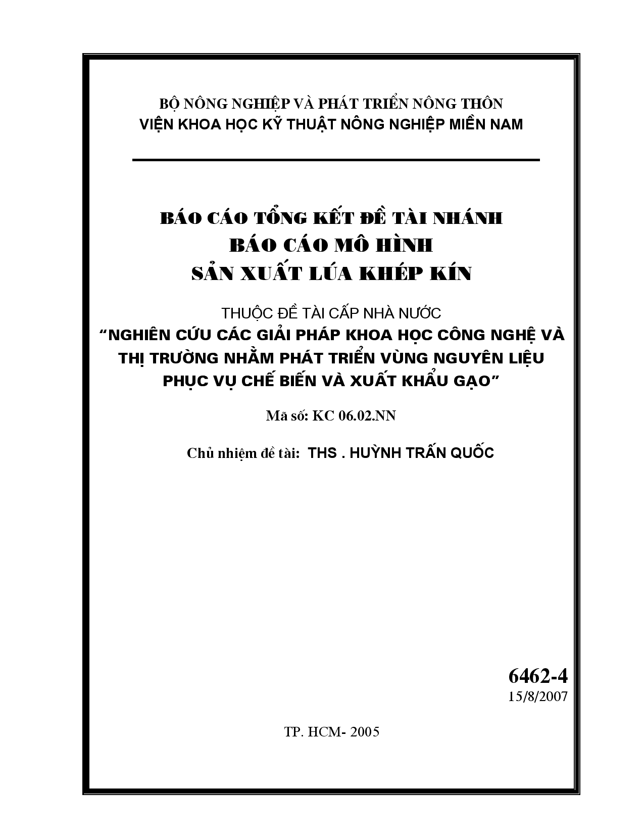 Nghiên cứu các giải pháp khoa học công nghệ và thị trường nhằm phát triển vùng nguyên liệu phục vụ chế biến và xuất khẩu gạo  