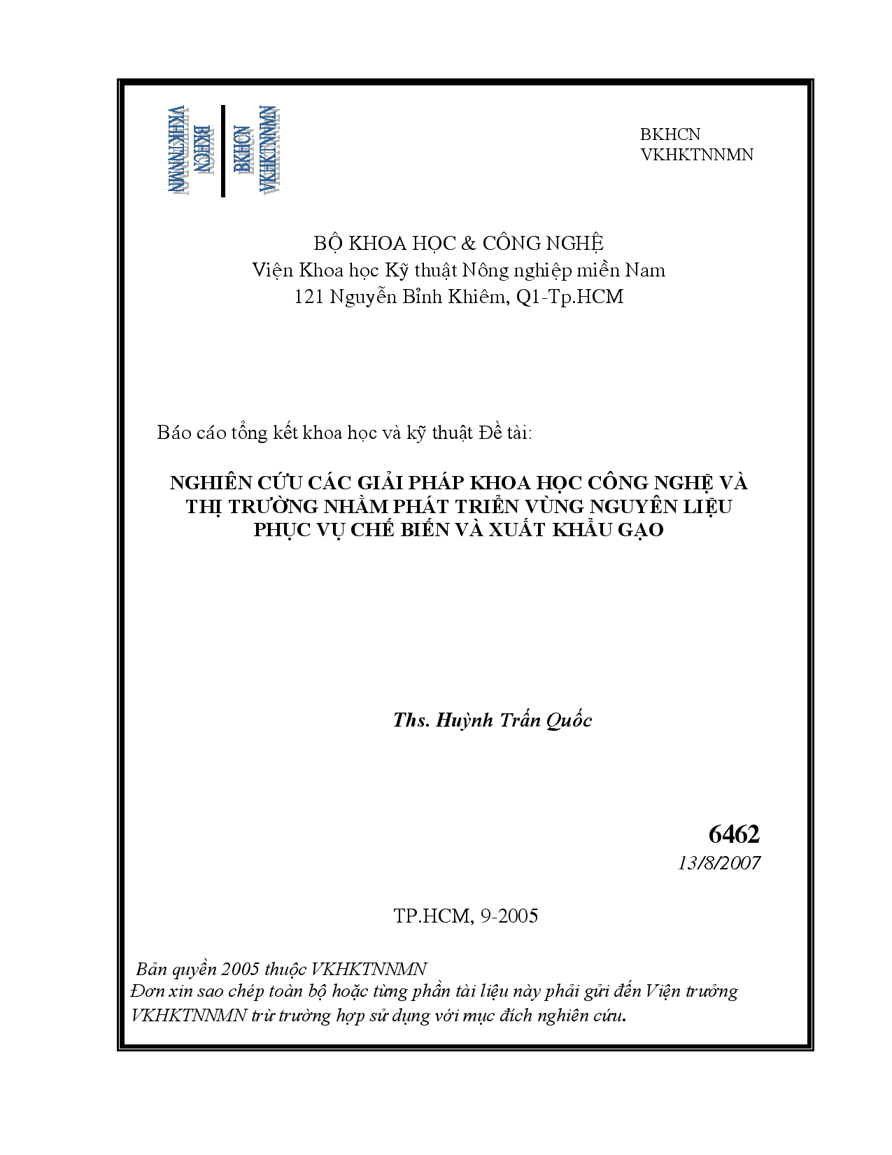 Nghiên cứu các giải pháp khoa học công nghệ và thị trường nhằm phát triển vùng nguyên liệu phục vụ chế biến và xuất khẩu gạo  