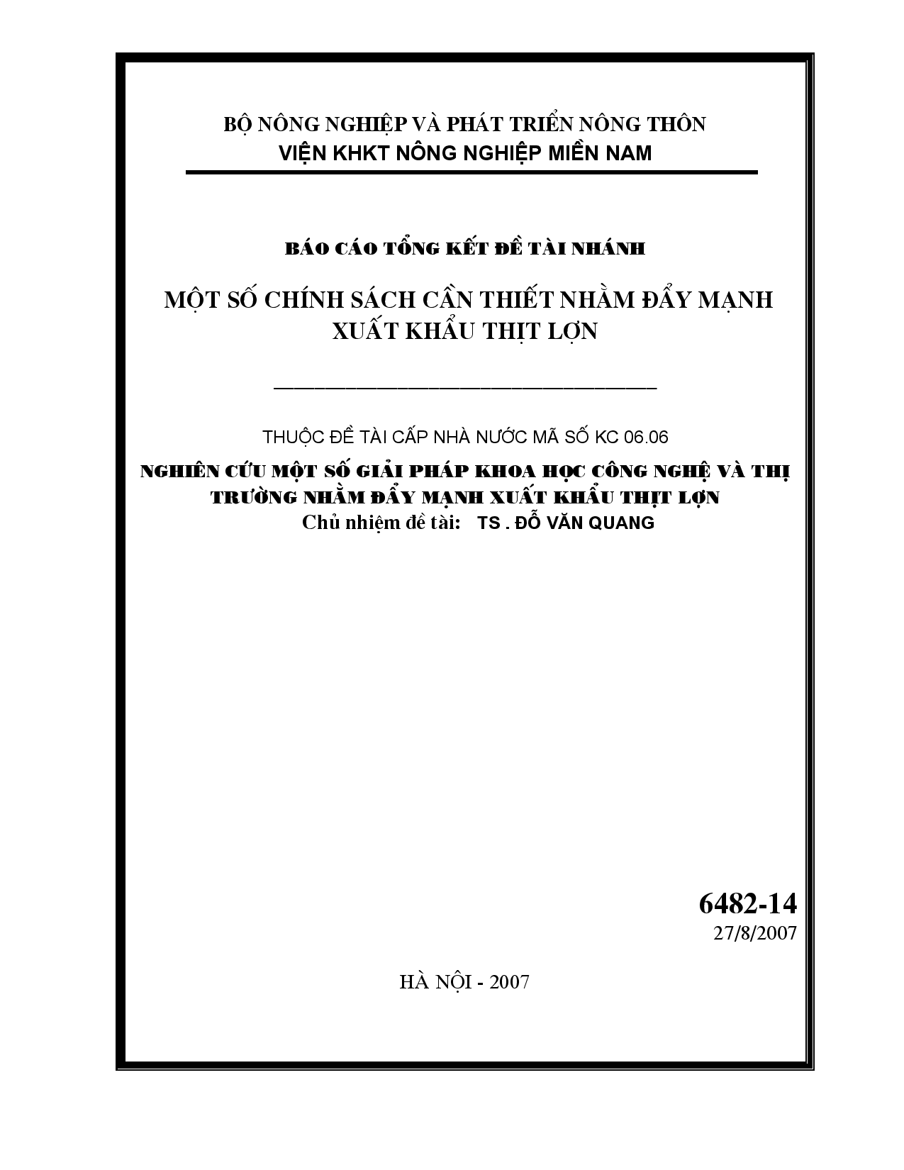 Một số chính sách cần thiết nhằm đẩy mạnh xuất khẩu thịt lợn : Thuộc đề tài cấp nhà nước : Nghiên cứu một số giải pháp khoa học công nghệ và thị trường nhằm đẩy mạnh xuất khẩu thịt lợn  