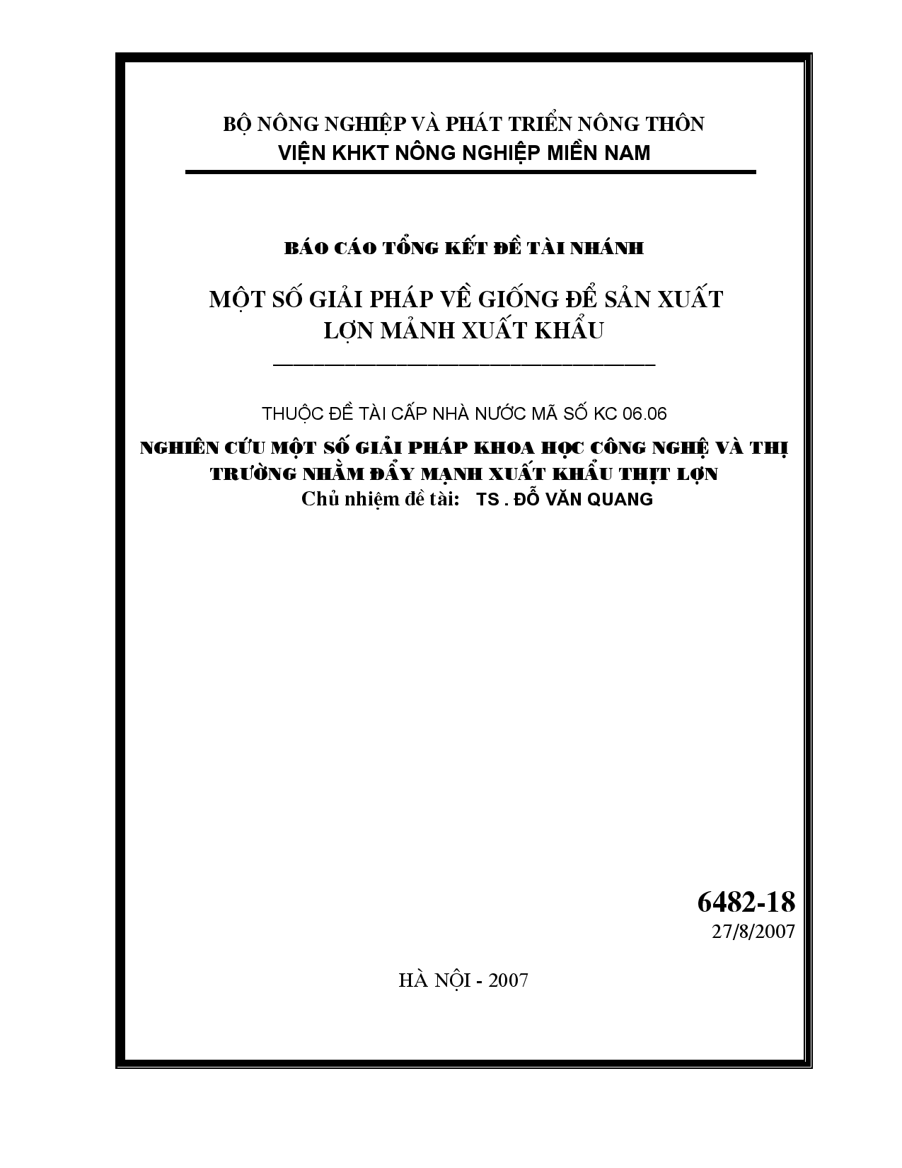 Một số giải pháp về giống để sản xuất lợn mảnh xuất khẩu : Thuộc đề tài cấp nhà nước : Nghiên cứu một số giải pháp khoa học công nghệ và thị trường nhằm đẩy mạnh xuất khẩu thịt lợn  