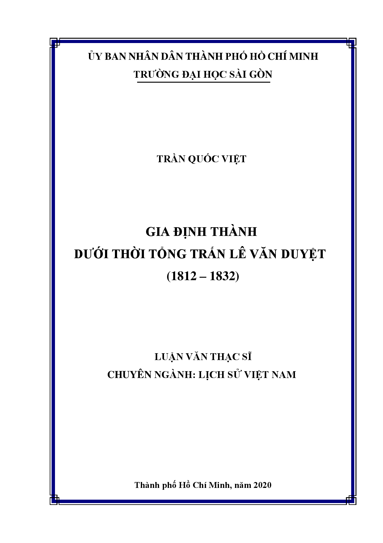 Gia Định thành dưới thời Tổng trấn Lê Văn Duyệt (1812-1832)  