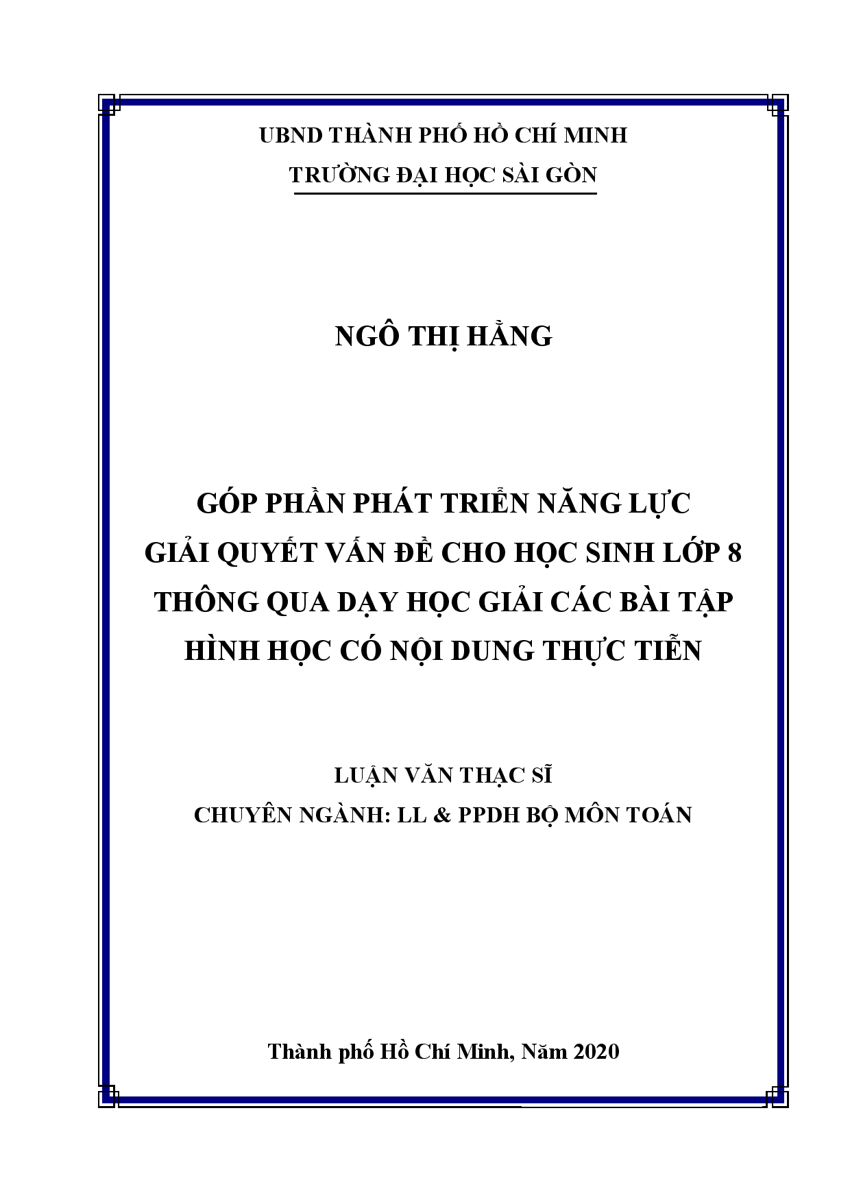 Góp phần phát triển năng lực giải quyết vấn đề cho học sinh lớp 8 thông qua dạy học các bài tập hình học có nội dung thực tiễn  