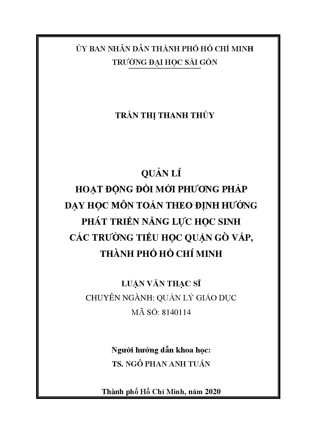 Quản lí hoạt động đổi mới phương pháp dạy học môn toán theo định hướng phát triển năng lực học sinh ở các trường tiểu học quận Gò Vấp, thành phố Hồ Chí Minh  