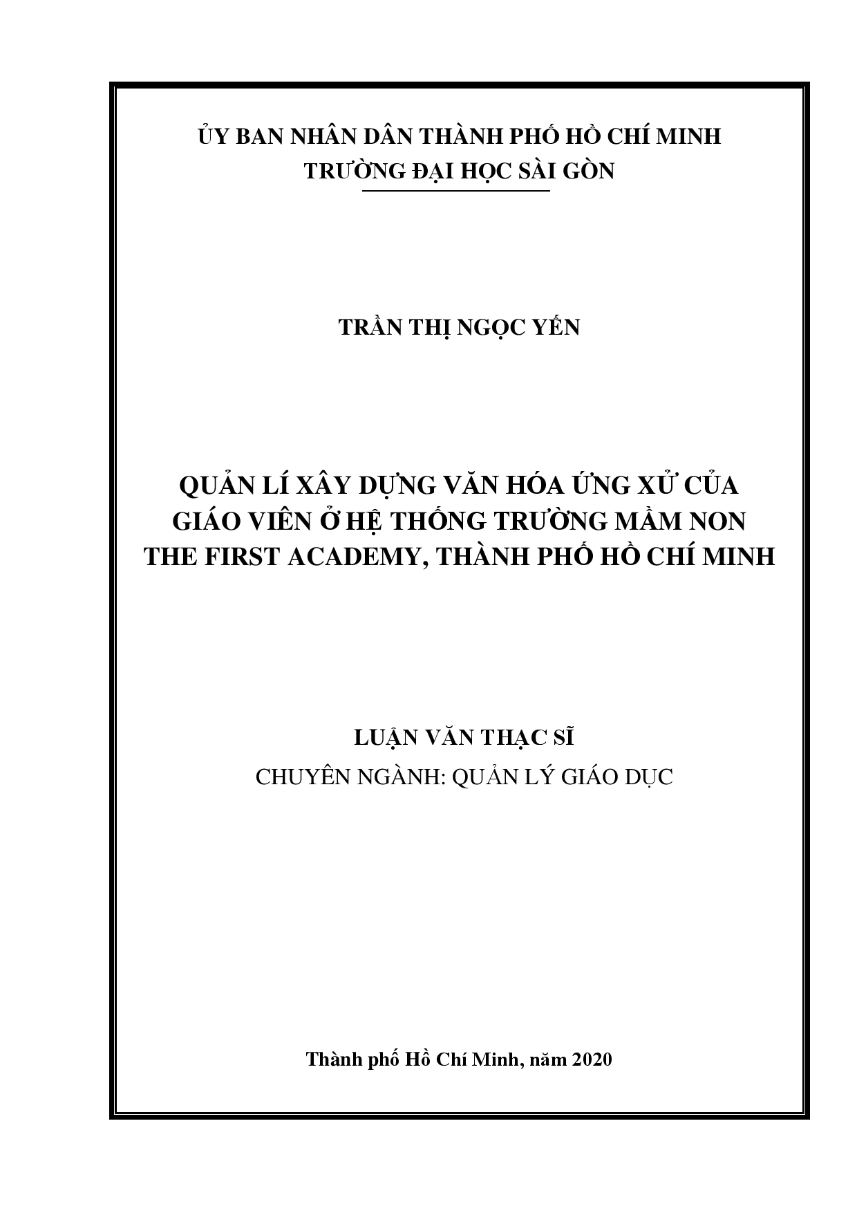 Quản lí xây dựng văn hóa ứng xử của giáo viên ở hệ thống trường mầm non The First Academy, Thành phố Hồ Chí Minh  