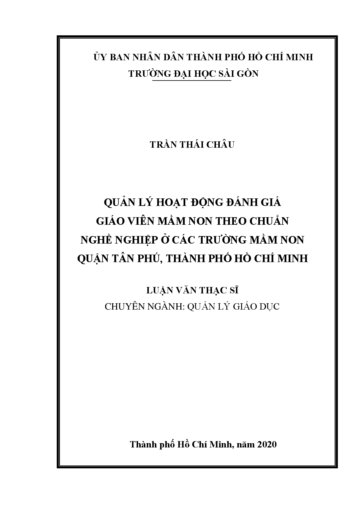 Quản lý hoạt động đánh giá giáo viên mầm non theo chuẩn nghề nghiệp ở các trường mầm non quận Tân Phú, thành phố Hồ Chí Minh  