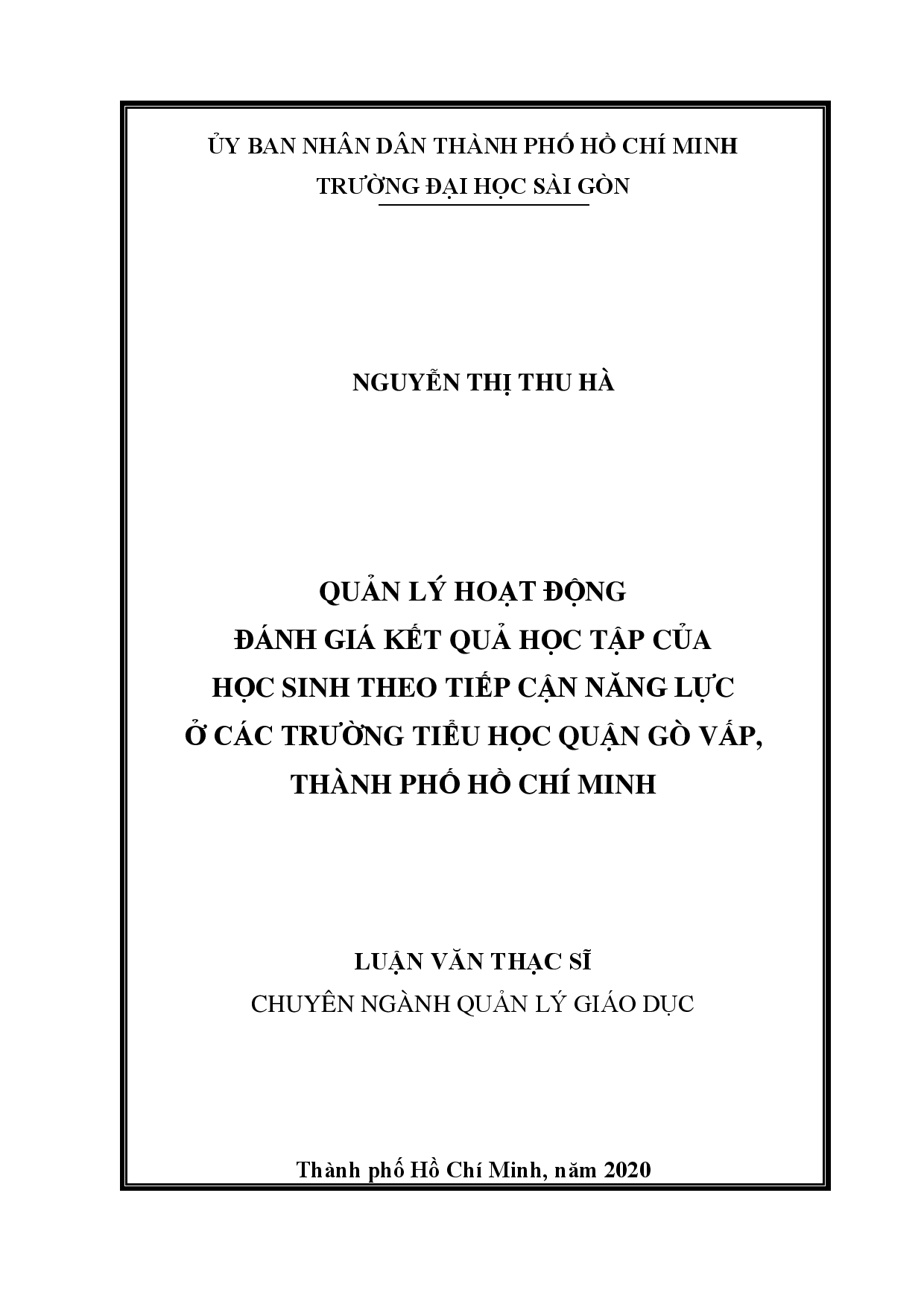 Quản lý hoạt động đánh giá kết quả học tập của học sinh theo tiếp cận năng lực ở các trường tiểu học Quận Gò Vấp, Thành phố Hồ Chí Minh  