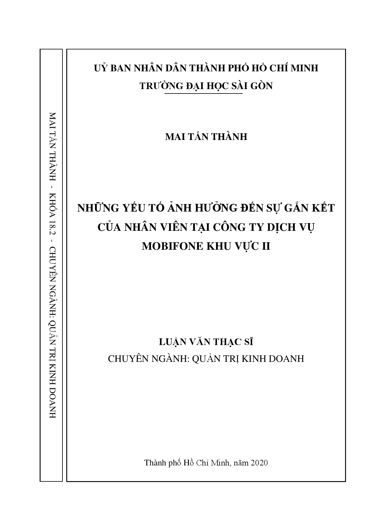 Những yếu tố ảnh hưởng đến sự gắn kết của nhân viên tại công ty dịch vụ Mobifone khu vực II  