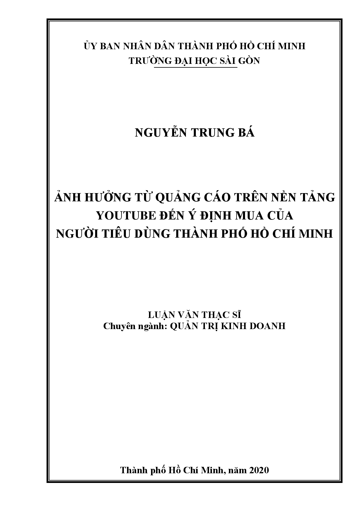 Ảnh hưởng từ quảng cáo trên nền tảng youtube đến ý định mua của người tiêu dùng thành phố Hồ Chí Minh  