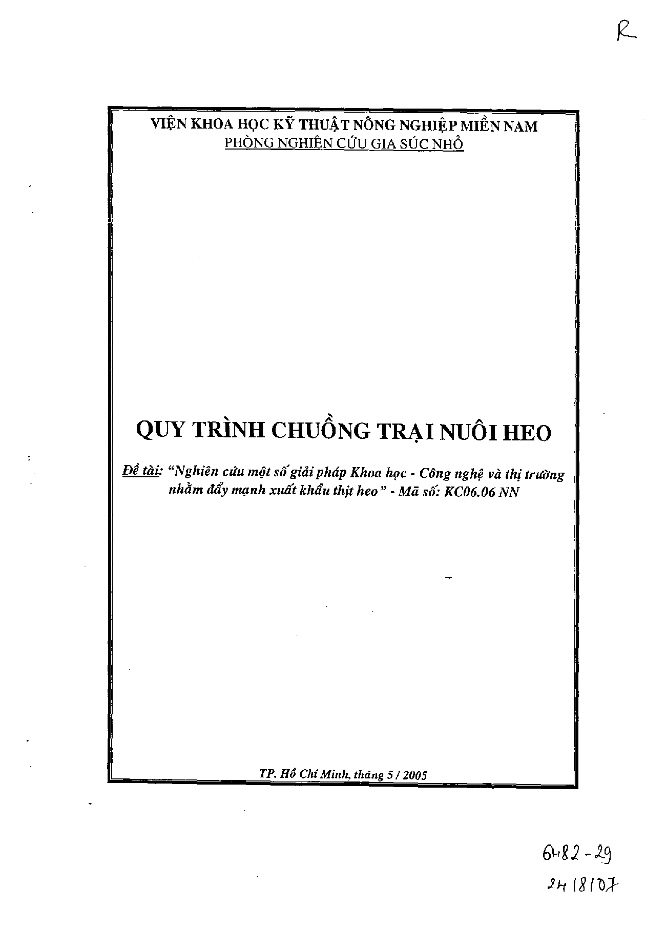 Quy trình chuồng trại nuôi heo : Đề tài : Nghiên cứu một số giải pháp Khoa học - Công nghệ và thị trường nhằm đẩy mạnh xuất khẩu thịt heo  