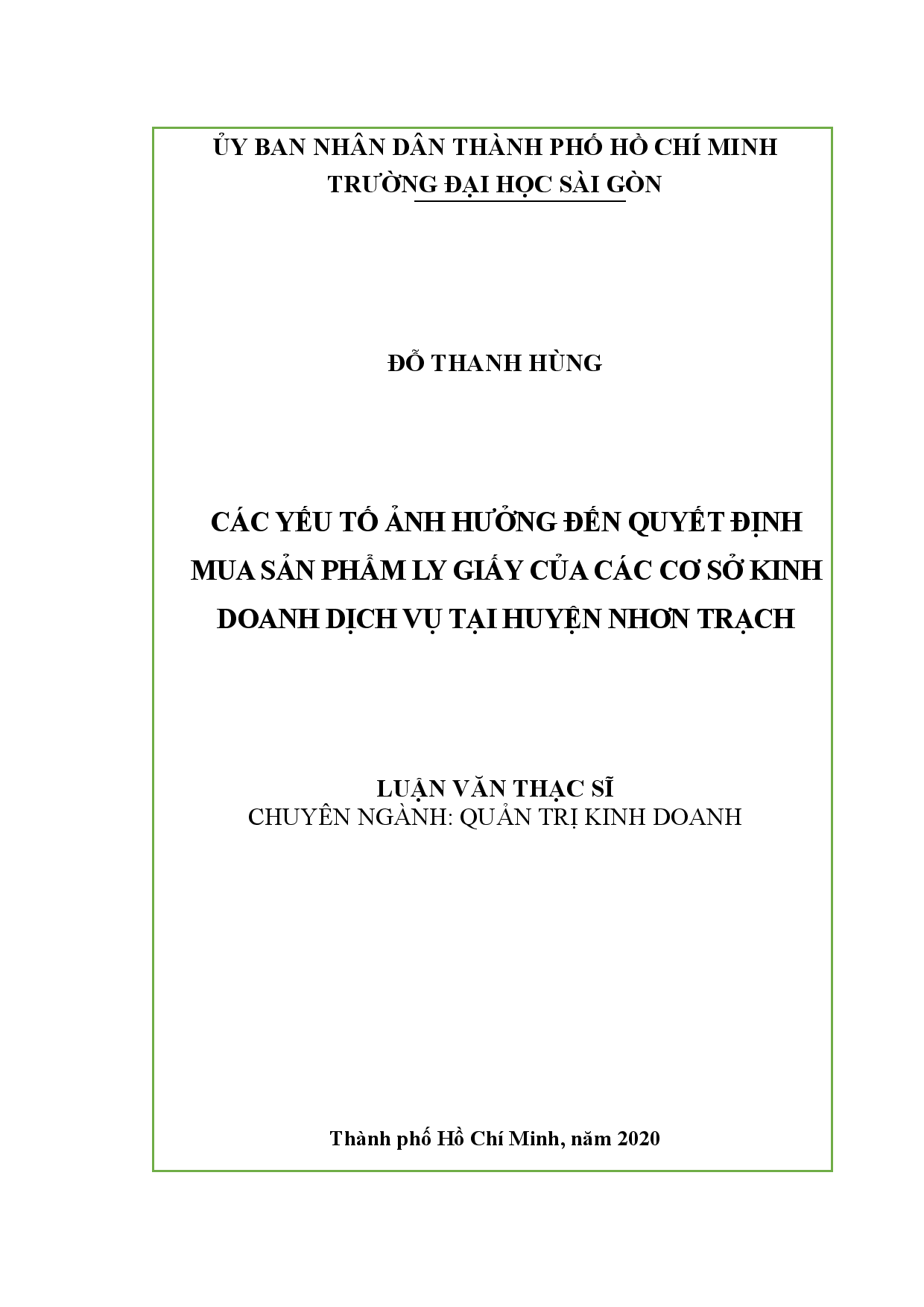 Các yếu tố ảnh hưởng đến quyết định mua sản phẩm ly giấy của các cơ sở kinh doanh dịch vụ tại huyện Nhơn Trạch  