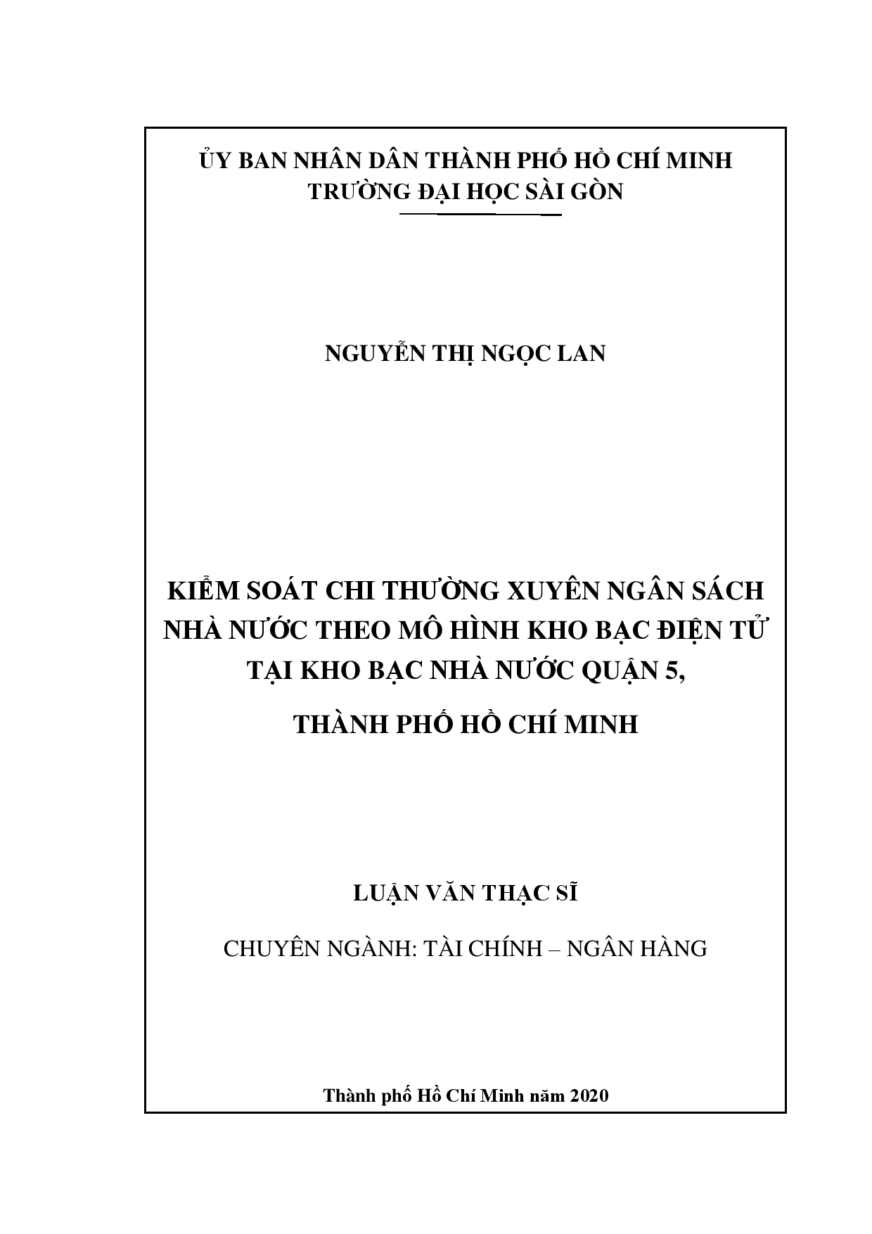 Kiểm soát chi thường xuyên ngân sách nhà nước theo mô hình kho bạc điện tử tại kho bạc nhà nước quận 5, thành phố Hồ Chí Minh  