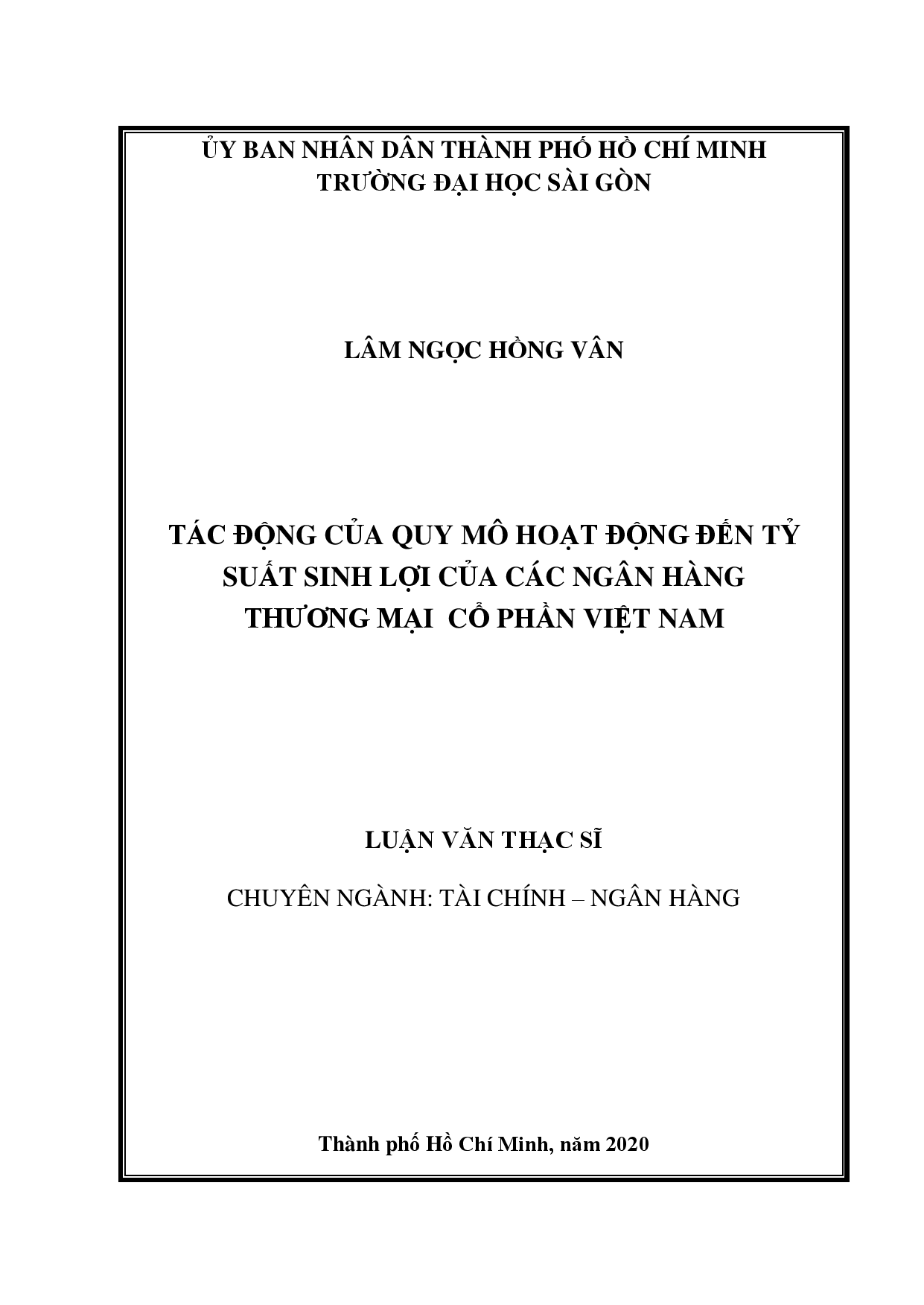 Tác động của quy mô hoạt động đến tỷ suất sinh lợi của các ngân hàng Thương mại cổ phần Việt Nam  