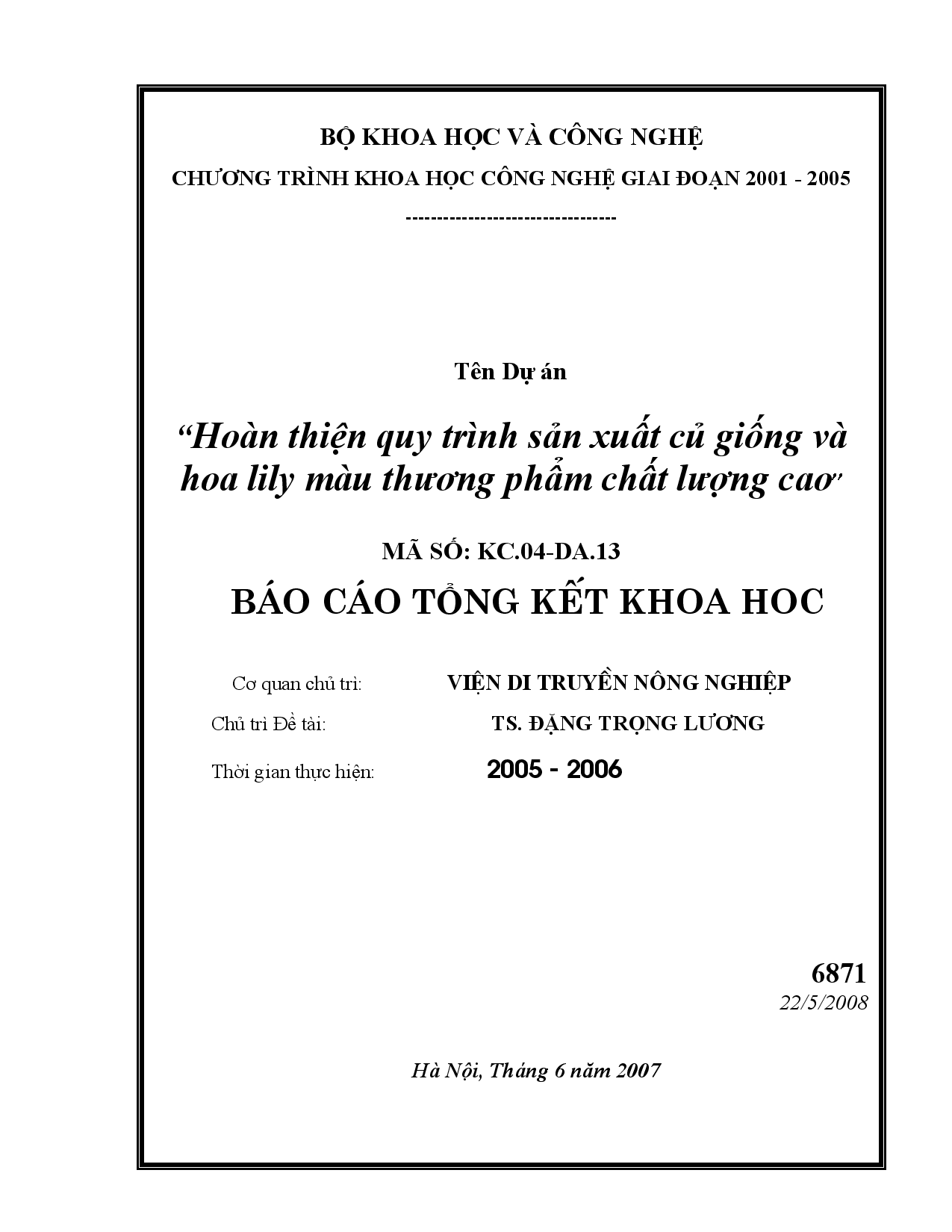 Hoàn thiện quy trình sản xuất củ giống và hoa lily màu thương phẩm chất lượng cao  