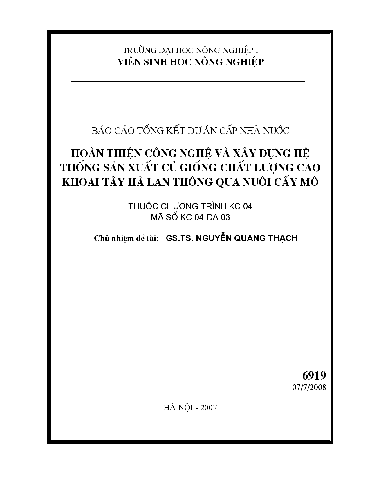 Hoàn thiện công nghệ và xây dựng hệ thống sản xuất củ giống chất lượng cao khoai tây Hà Lan thông qua nuôi cấy mô  