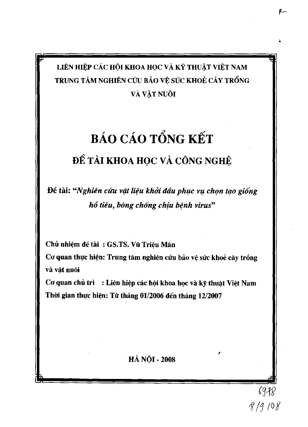 Nghiên cứu vật liệu khởi đầu phục vụ chọn tạo giống hồ tiêu, bông chống chịu bệnh virus  