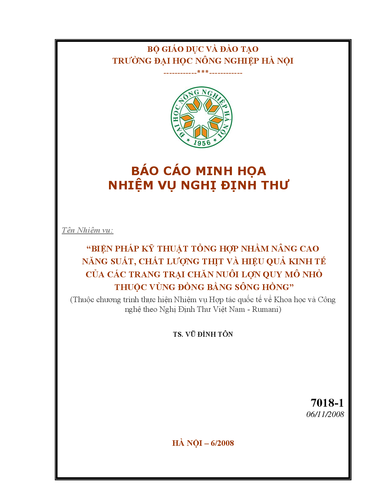 Biện pháp kỹ thuật tổng hợp nhằm nâng cao năng suất, chất lượng thịt và hiệu quả kinh tế của các trang trại chăn nuôi lợn quy mô nhỏ thuộc vùng đồng bằng sông Hồng (Thuộc chương trình thực hiện Nhiệm vụ Hợp tác quốc tế về Khoa học và Công nghệ theo Nghị định Thư Việt Nam - Rumani)  