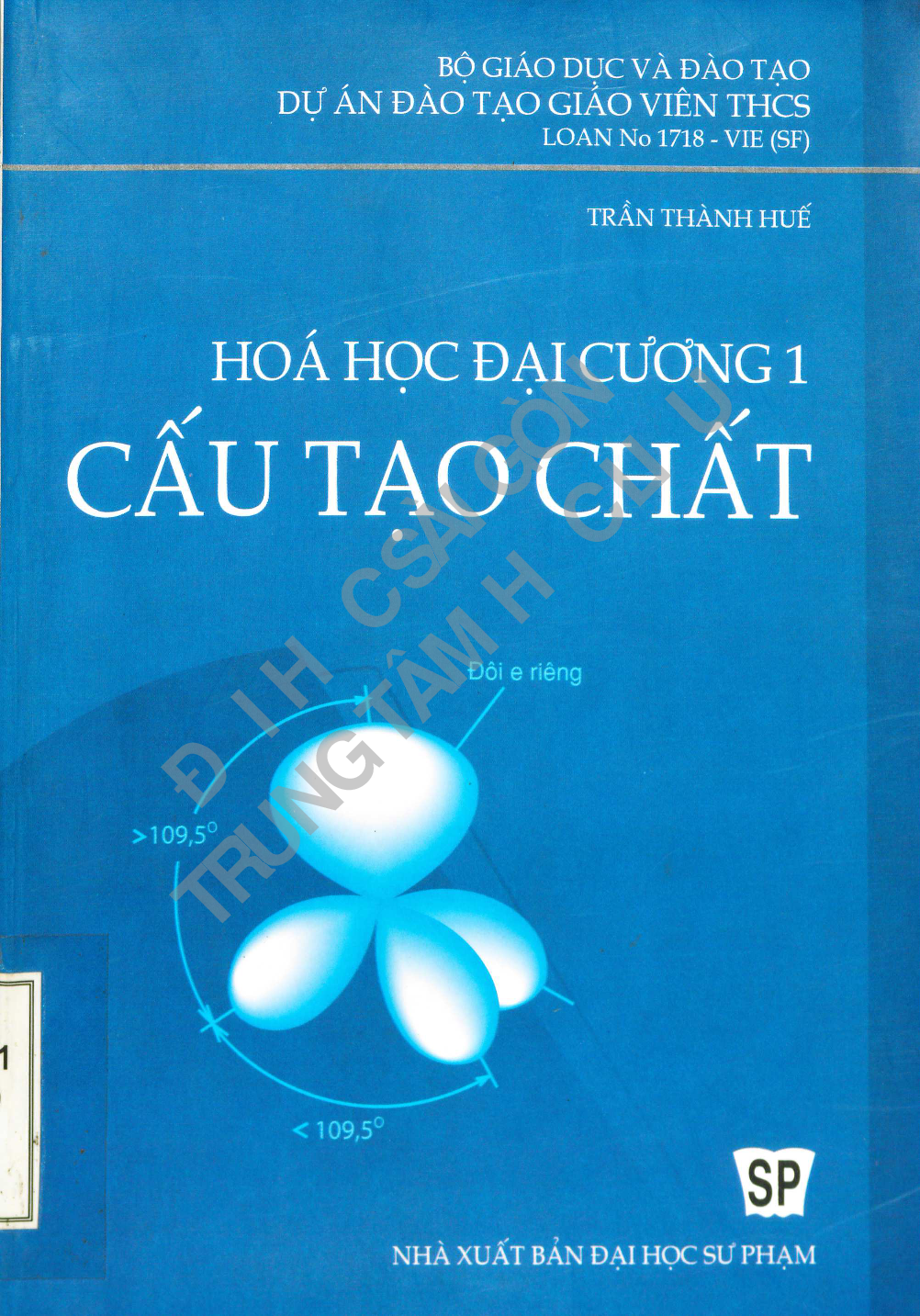 Hóa học đại cương : Cấu tạo chất  