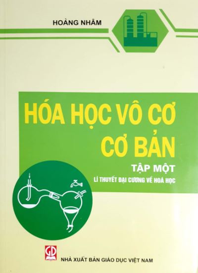 Hóa học vô cơ cơ bản T.1 Lí thuyết đại cương về hoá học