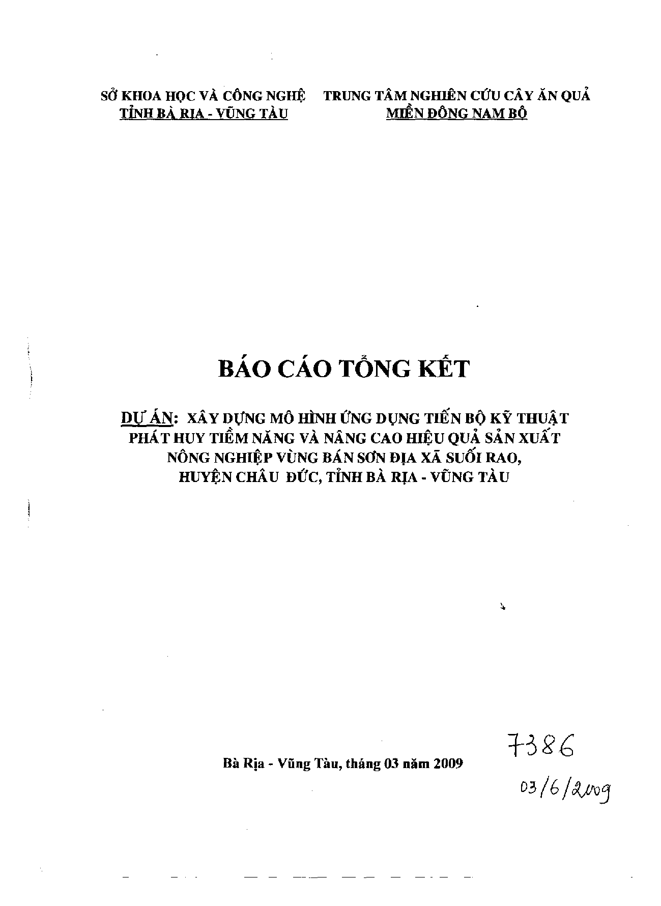 Xây dựng mô hình ứng dụng tiến bộ kỹ thuật phát huy tiềm năng và nâng cao hiệu quả sản xuất nông nghiệp vùng bán sơn địa xã Suối Rao, huyện Châu Đức, tỉnh Bà Rịa - Vũng Tàu  